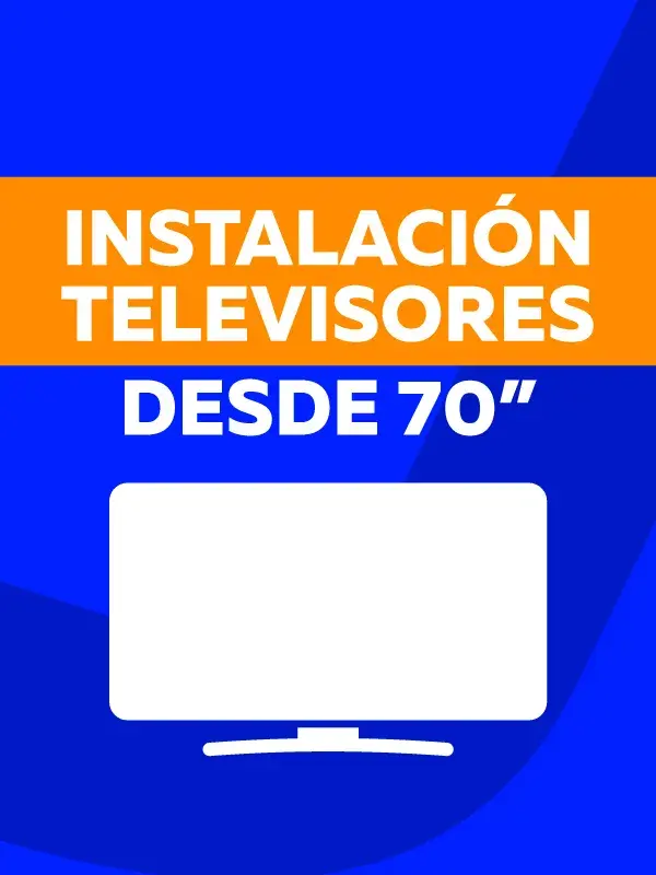 Televisores desde 70" Instalación